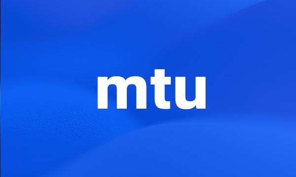 mtu