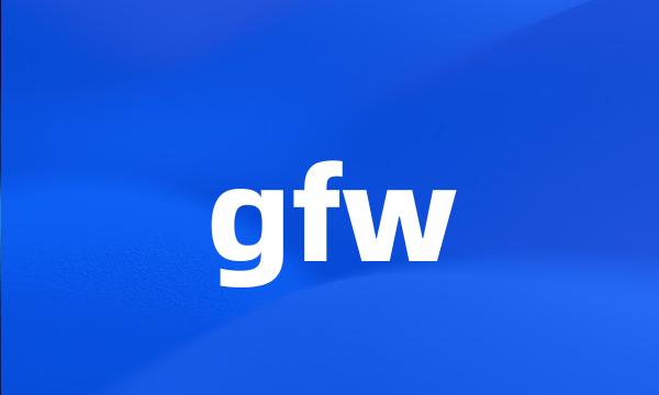 gfw