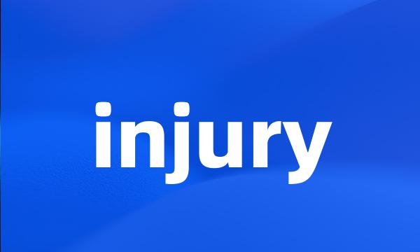 injury