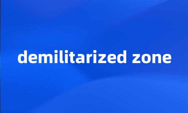 demilitarized zone