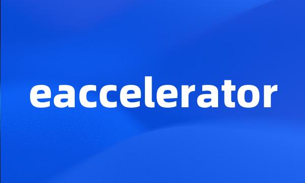 eaccelerator