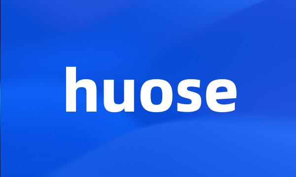 huose