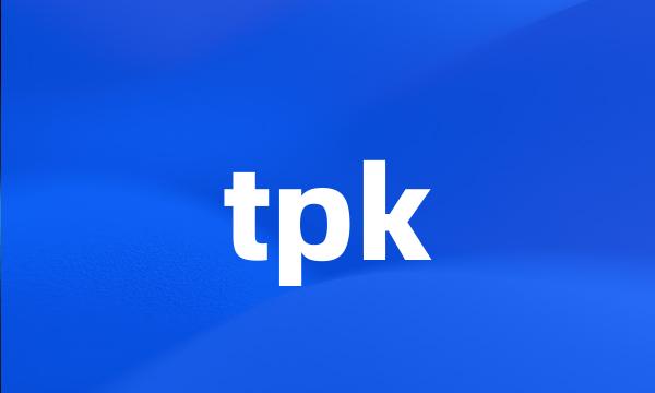 tpk