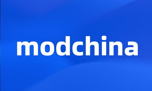 modchina