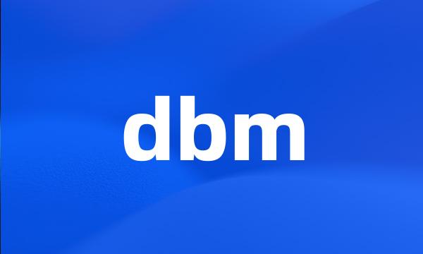 dbm