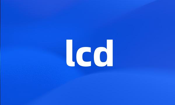 lcd