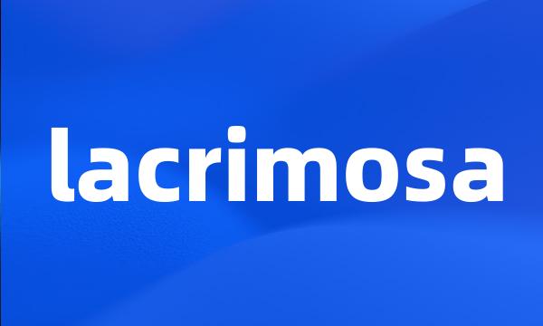 lacrimosa