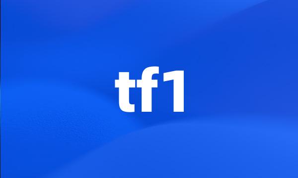 tf1