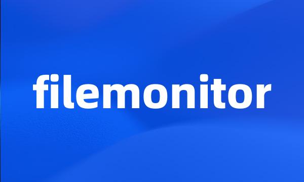 filemonitor