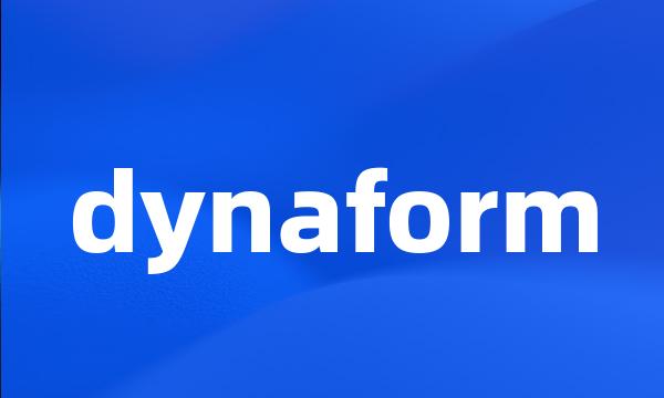 dynaform