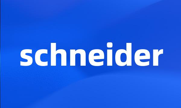 schneider