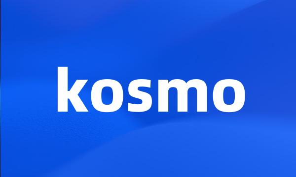 kosmo