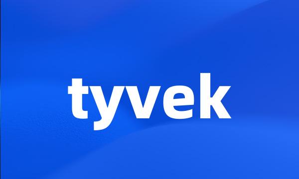 tyvek