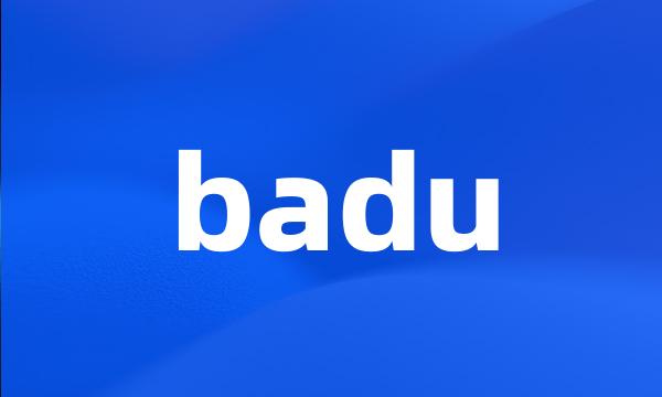 badu