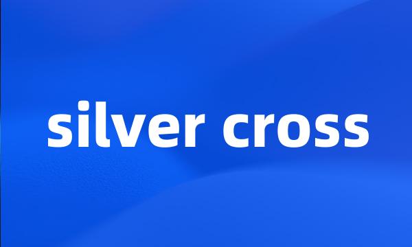 silver cross