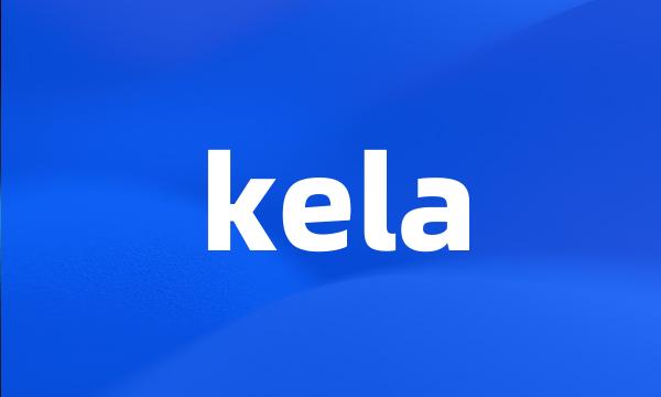 kela