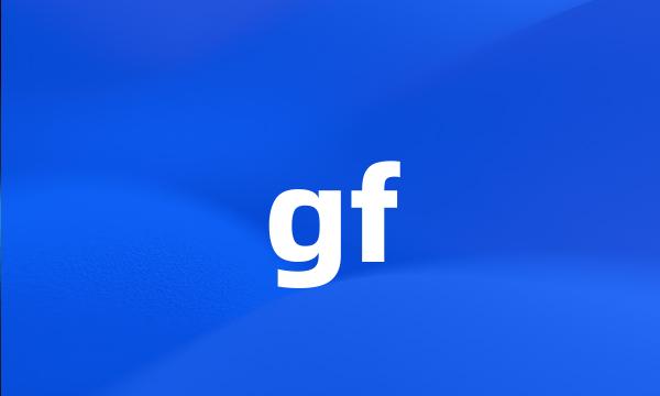 gf