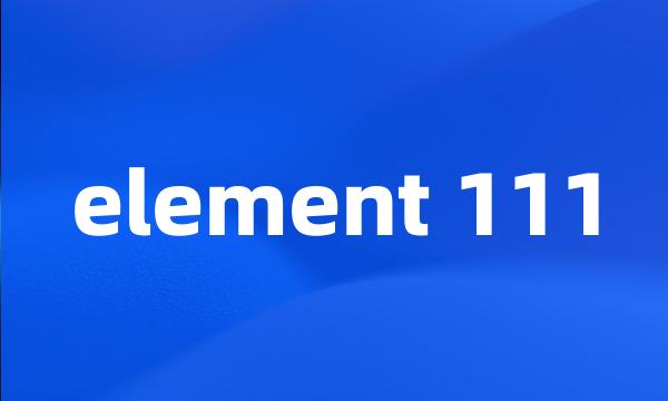 element 111