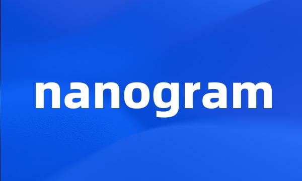 nanogram