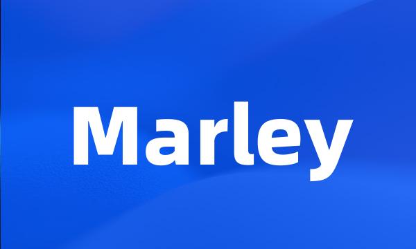 Marley