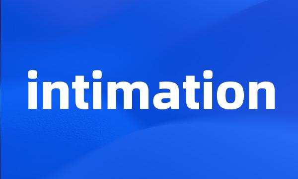 intimation