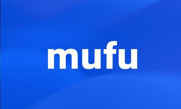 mufu