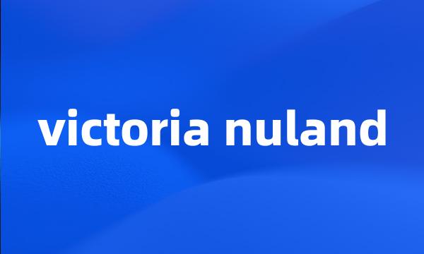 victoria nuland