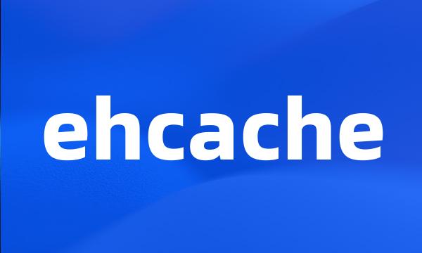 ehcache