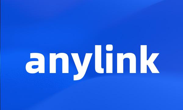 anylink