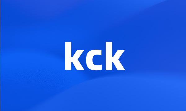 kck