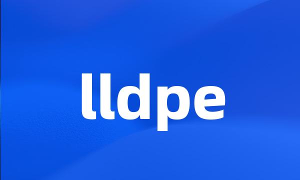 lldpe