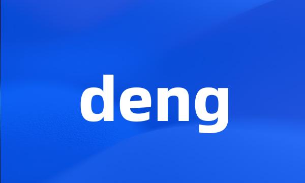 deng