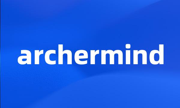 archermind