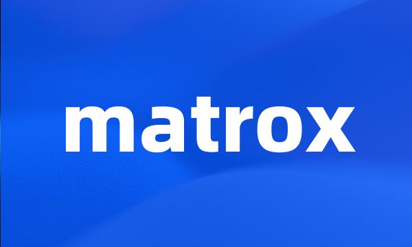 matrox