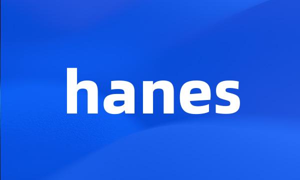 hanes