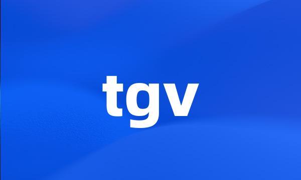 tgv