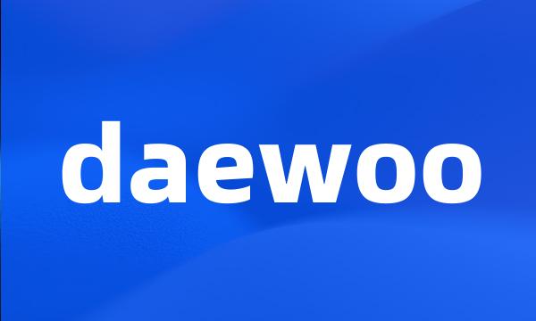 daewoo