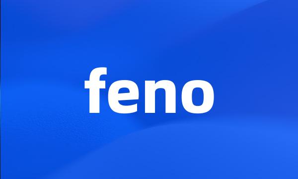 feno