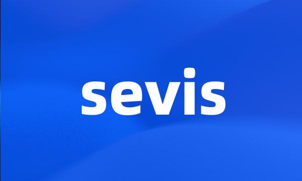 sevis