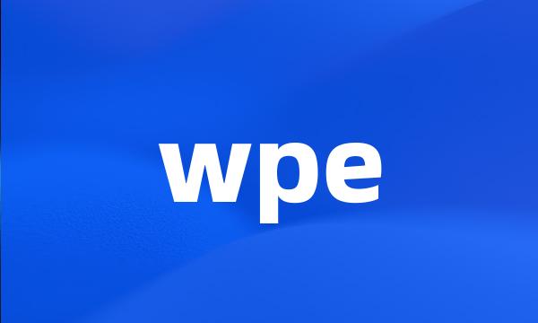 wpe