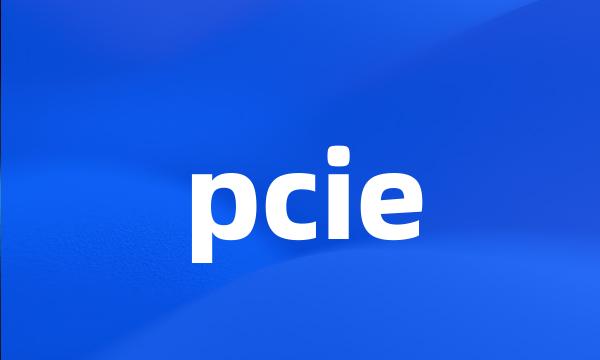 pcie