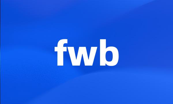 fwb