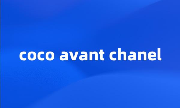 coco avant chanel