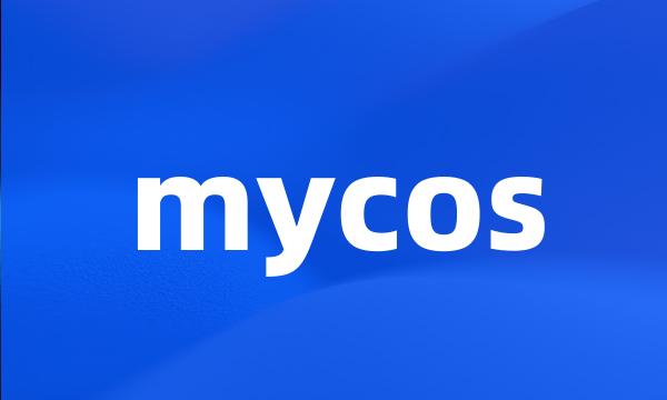 mycos