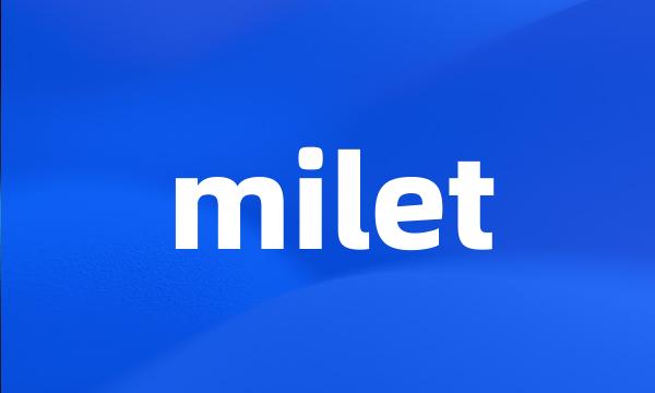 milet