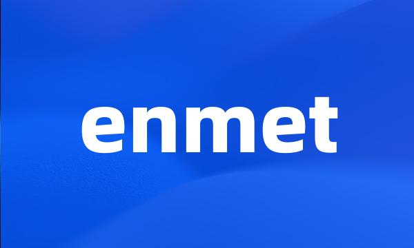 enmet