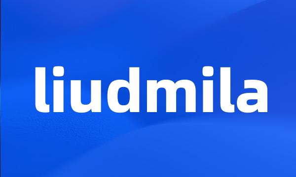 liudmila