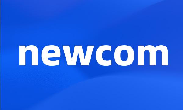 newcom