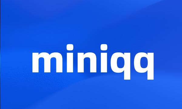 miniqq