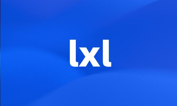 lxl